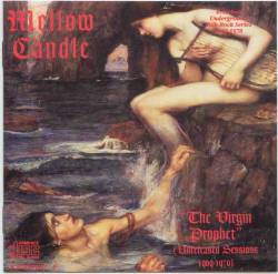 Mellow Candle : The Virgin Prophet